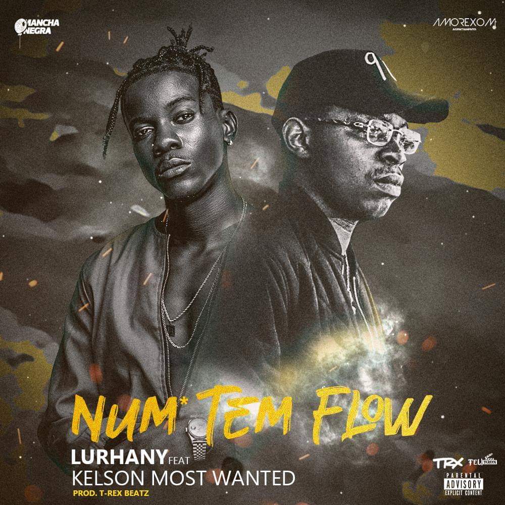 Num Tem Flow - Lurhany Feat. Kelson Most Wanted