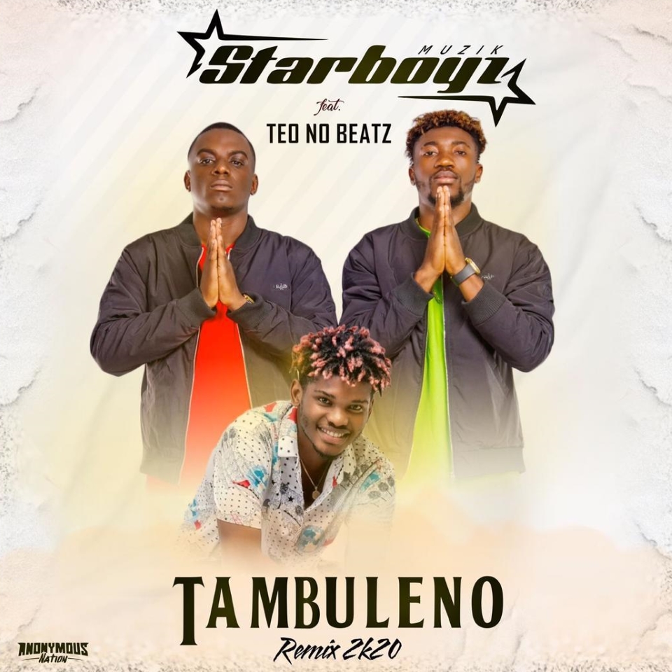 Stars Boyz Muzic com Teu No Beat Tambuleno (Remix)