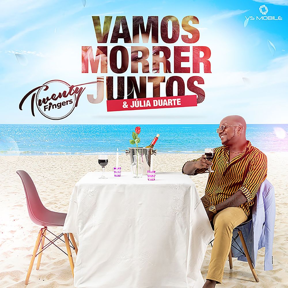 Twenty Fingers (Feat. Júlia Duarte) - Vamos Morrer Juntos